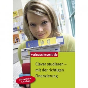 Clever Studieren - mit der richtigen Finanzierung